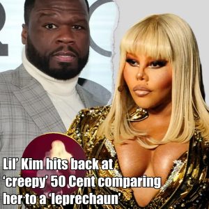 HOT: Lil’ Kim hits back at ‘creepy’ 50 Cent comparing her to a ‘leprechaun’